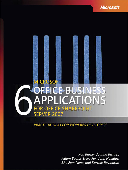 Title details for 6 Microsoft® Office Business Applications for Office SharePoint® Server 2007 by Microsoft Corporation - Available